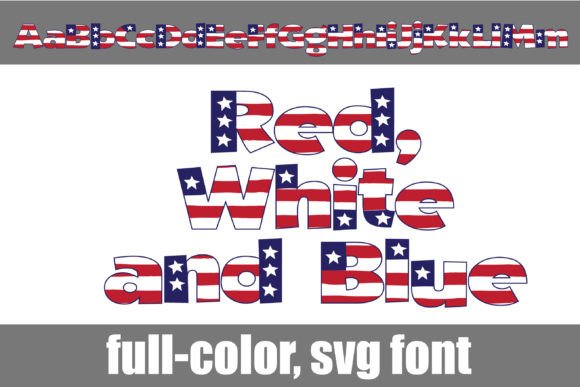 Red, White, and Blue: A Bold Patriotic Font for Designers