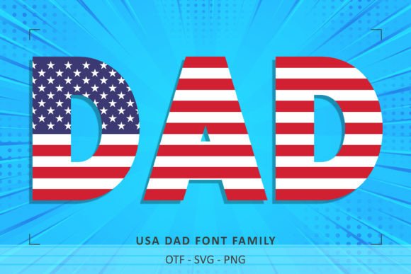 USA Dad: More Than Just a Font for Father's Day